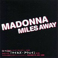 Miles Away lyrics and video performed by Madonna