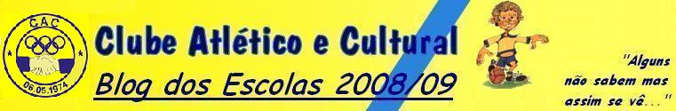 Blog dos Escolas do CAC 2008/2009