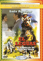 El 7 Leguas. El Caballo de Pancho Villa.
