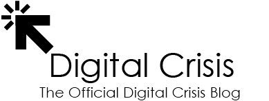 The Official Digital Crisis Blog