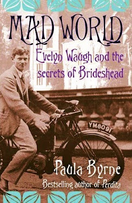 Mad+World+Everlyn+Waugh+and+the+secrets+of+Brideshead+by+Paula+Byrne+book+cover+photo.jpg