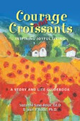 COURAGE and CROISSANTS, INSPIRED JOYFUL LIVING