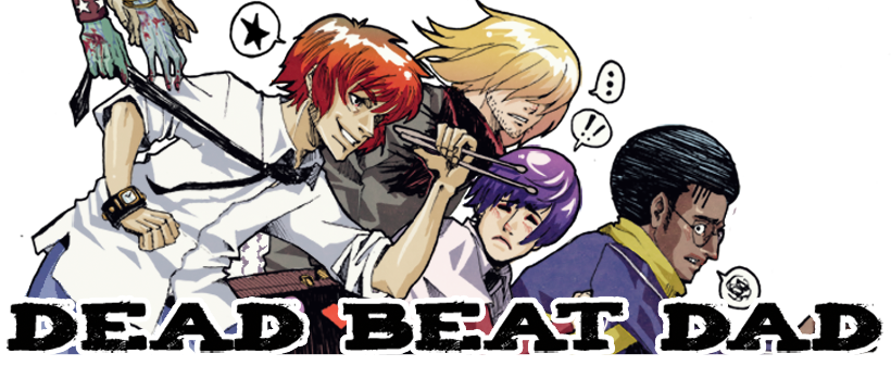 ★★★DEAD BEAT DAD★★★