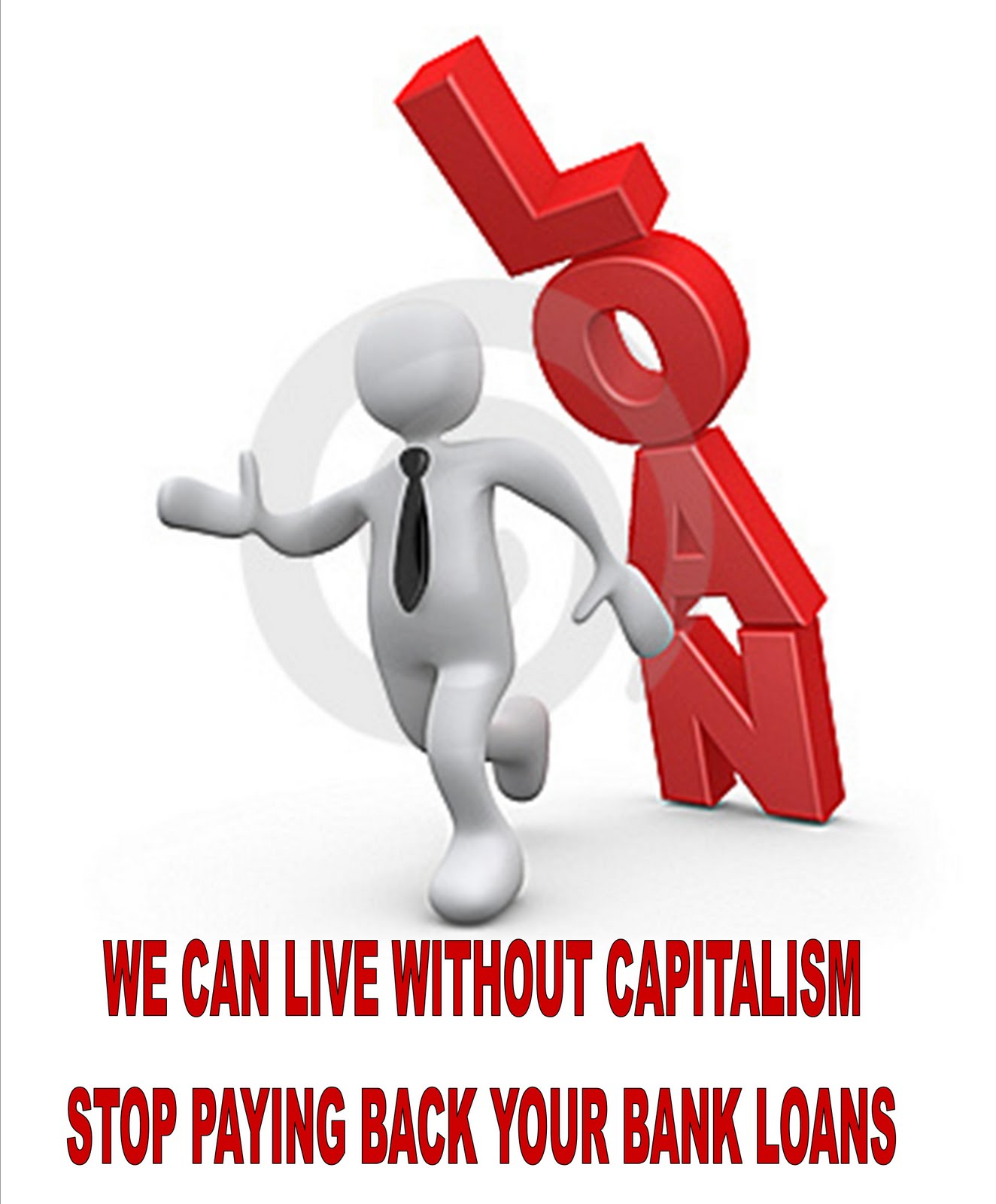 [STOP+PAYING+YOUR+LOANS.jpg]