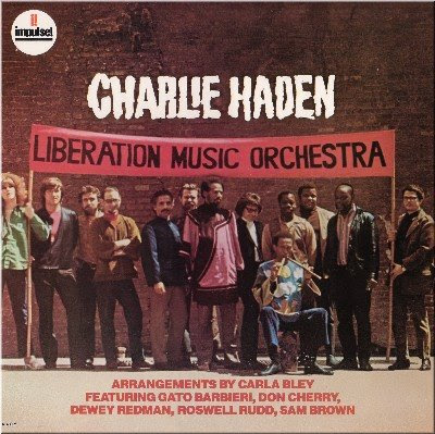 Ce que vous écoutez  là tout de suite - Page 14 Charlie+haden+liberation+orchestra