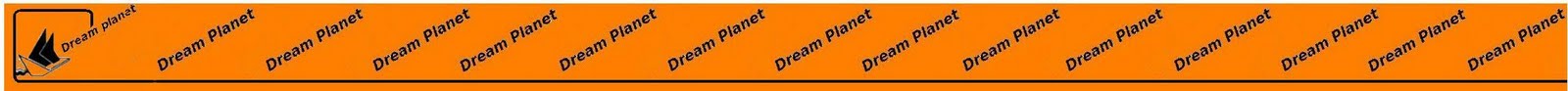 Dream planet