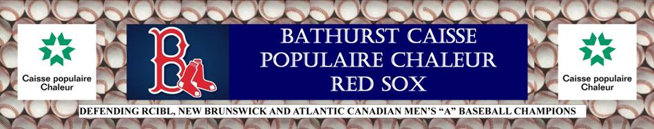The Bathurst Caisse Populaire Chaleur Red Sox