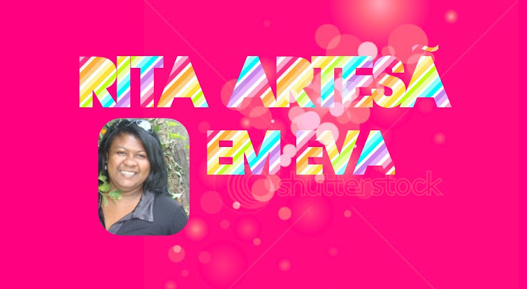 Rita Artesã em E.V.A