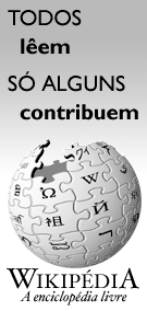 TODOS 

lêem. SÓ ALGUNS contribuem. - Contribua com a Wikipédia