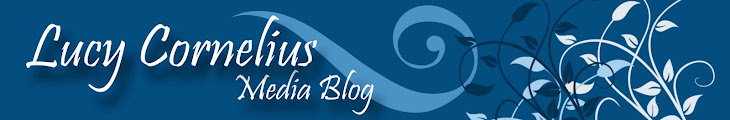 Lucy Cornelius' Media Blog