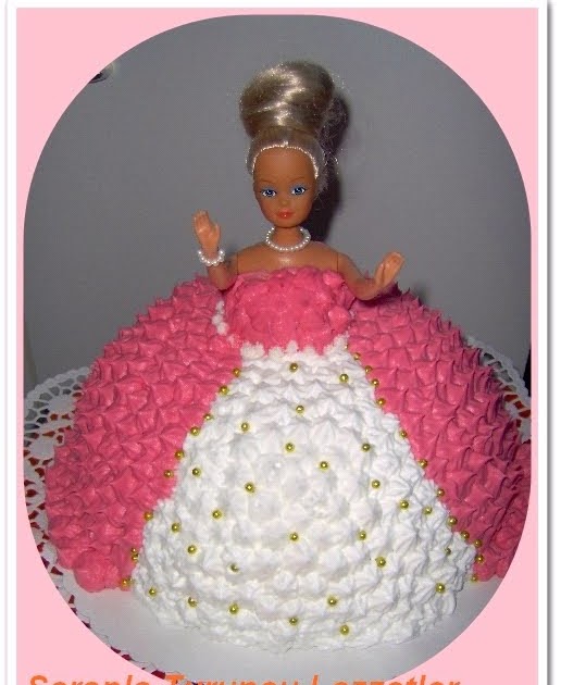 Serap�la Turuncu Lezzetler BARBİLİ PASTA