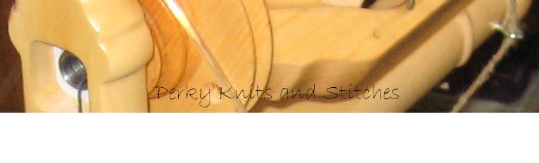 Perky Knits and Stitches