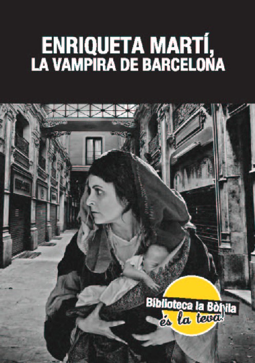 Enriqueta Martí, la vampira de Barcelona ~ EL BLOC DE LA BÒBILA