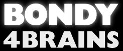 Bondy 4 Brains