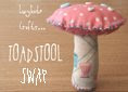 Toadstool Swap