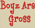 Boys Are Gross Font