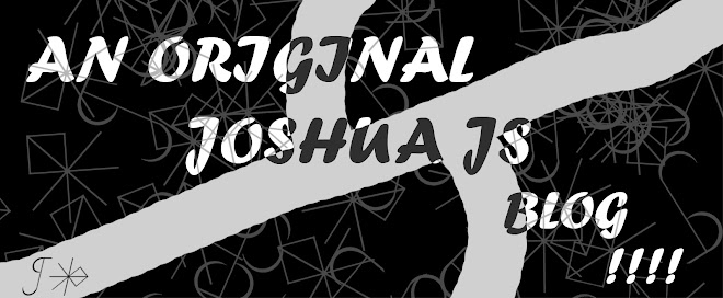 An Original Joshua JS Blog !!!