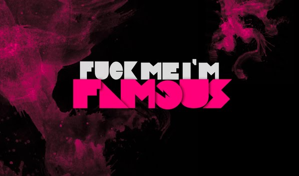 Fuck+Me+I%2527m+Famous.jpg