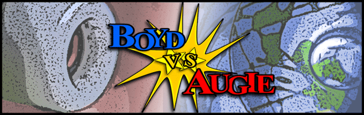 Boyd VS Augie