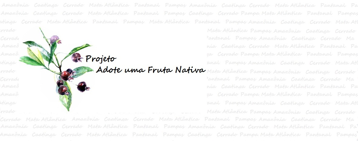 Projeto Adote uma Fruta Nativa
