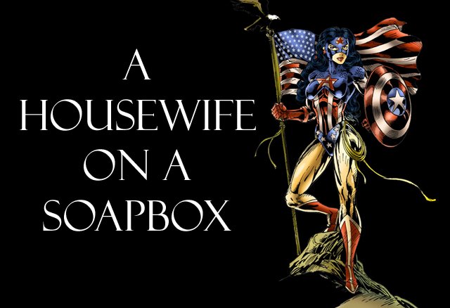 A Housewife on a Soap Box