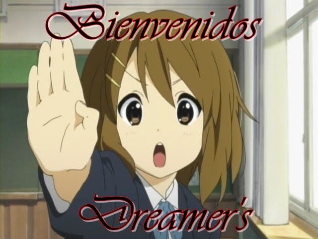 Bienvenidos Dreamer's