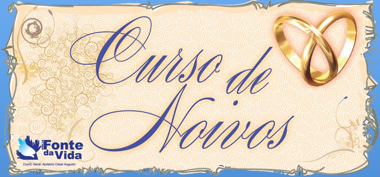 Curso de Noivos Fonte da Vida
