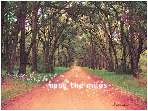 Many the miles.