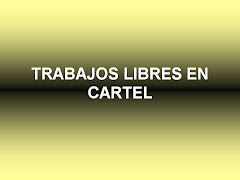 TRABAJOS LIBRES EN CARTEL