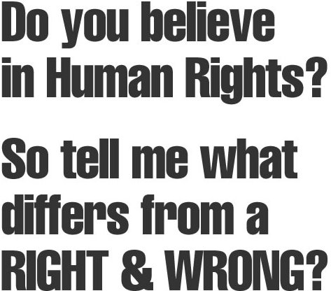 [HumanRightsRight&Wrong.bmp]