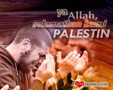 YA ALLAH...SELAMATKAN PALESTIN