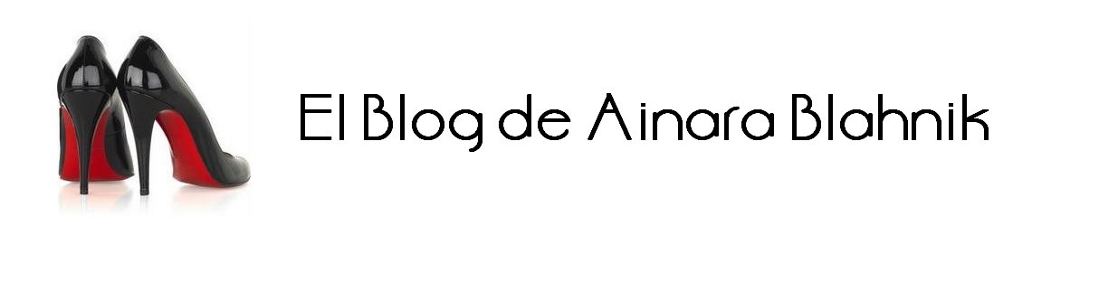 El blog de Ainara Blahnik