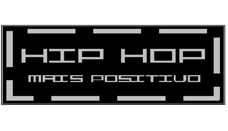 HIP HOP MAIS POSITIVO