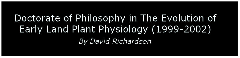 The evolution of early land plant physiology David Richardson PhD