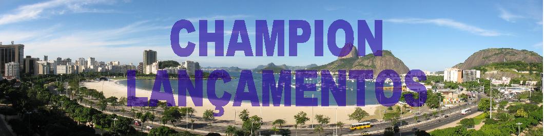 Champion Lançamentos