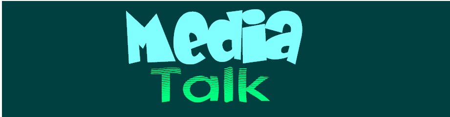 Media Talk