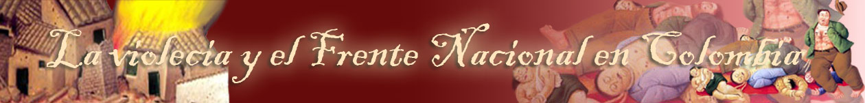 La violencia y el Frente Nacional en Colombia