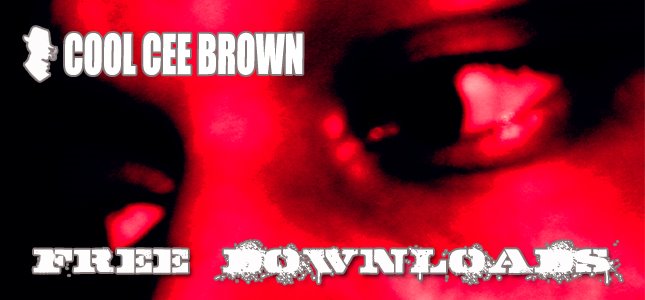 Cool Cee Brown's Free Downloads