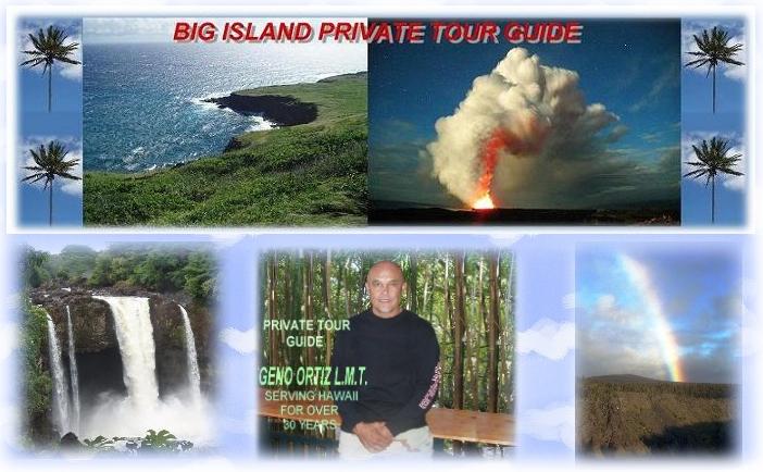 BIG ISLAND PRIVATE TOUR GUIDE