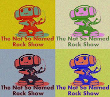 The Not So Named Rock Show