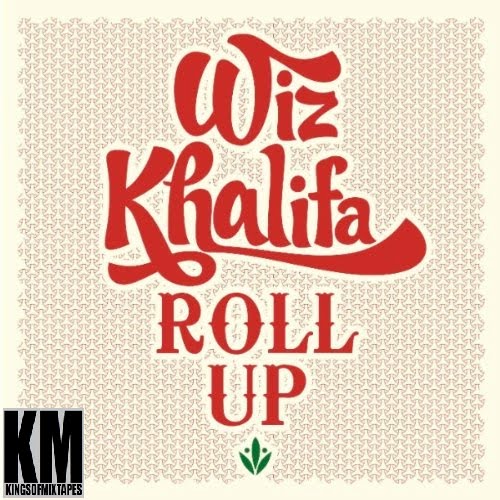 wiz khalifa roll up. wiz khalifa roll up cover art.