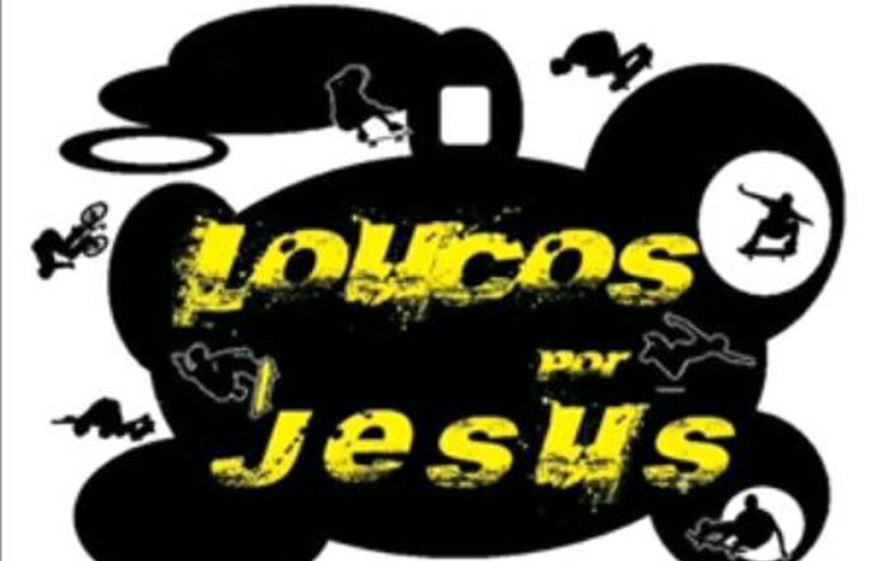 Blog 100pre Jesus !: Loucos por Jesus!