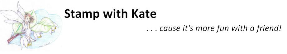 Stamp with Kate