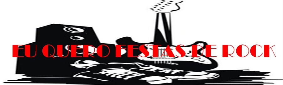 eu quero festas de rock!