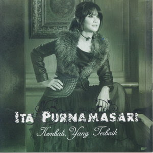 Ita Purnamasari – Kembali, Yang Terbaik 