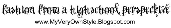 style from a high school perspective