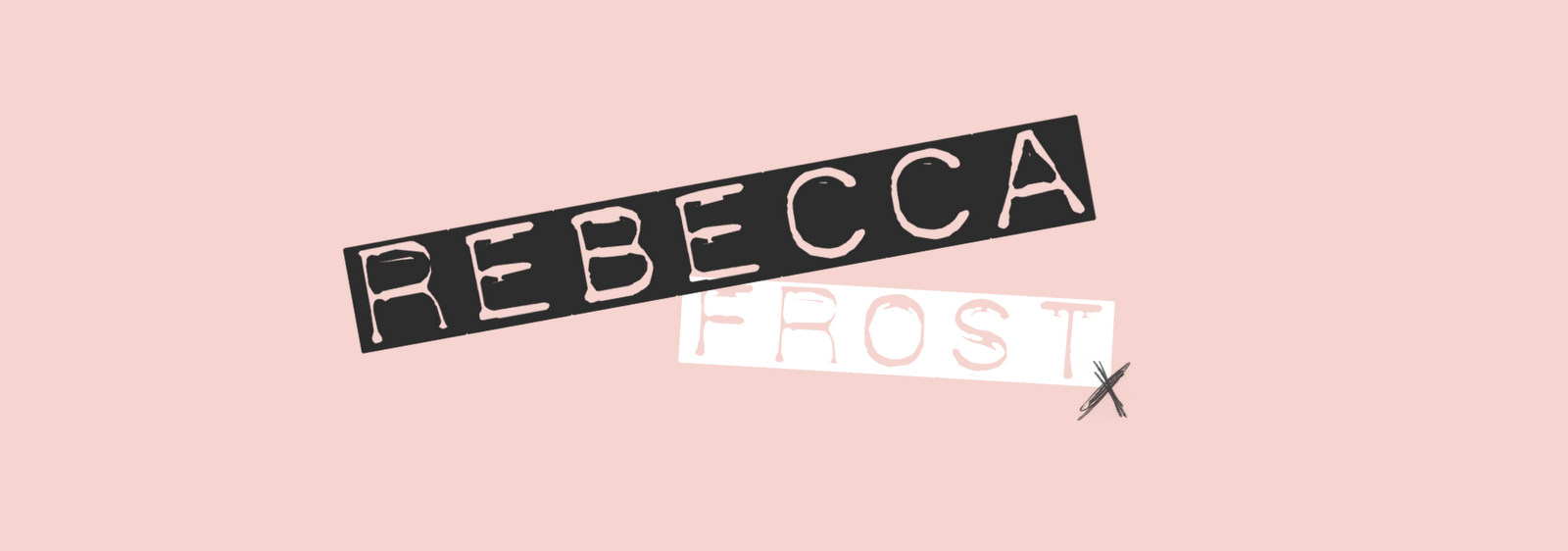 Rebecca Frosts Blog.