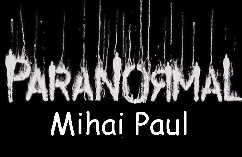 Paranormal mihai paul