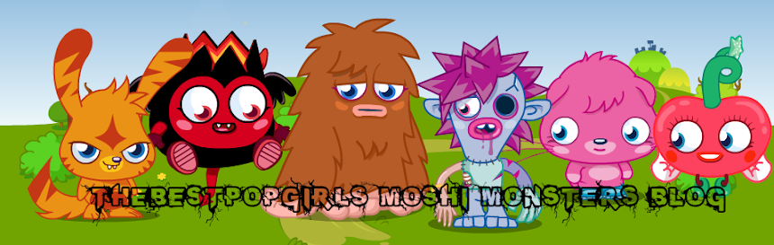 Thebestpopgirl's Moshi Monsters Blog!
