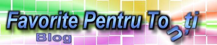 Favorite Pentru Toti